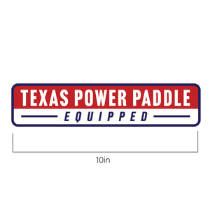 10" Texas Power Paddle Equipped Bumper Sticker